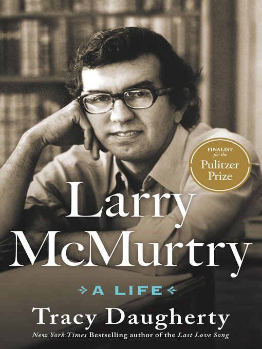 Title details for Larry McMurtry by Tracy Daugherty - Available